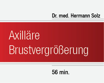 Dr. Solz – Axilläre Brustvergrößerung