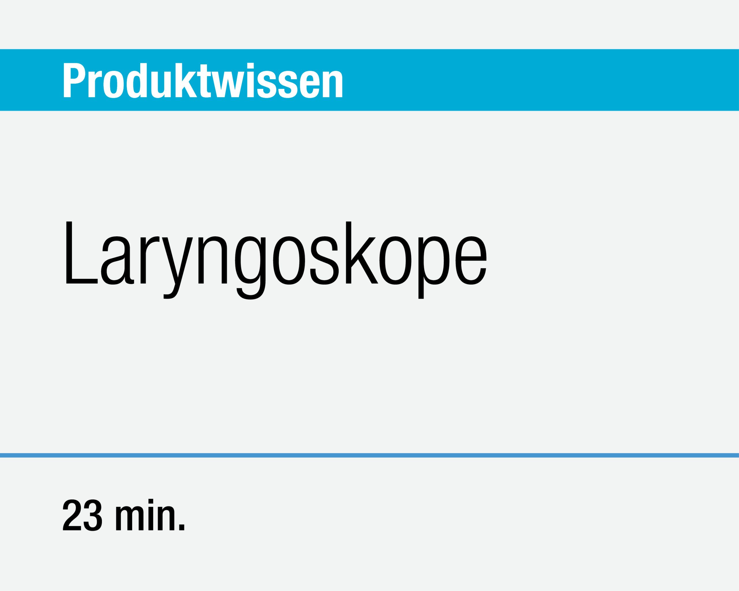 Laryngoskop-Programm