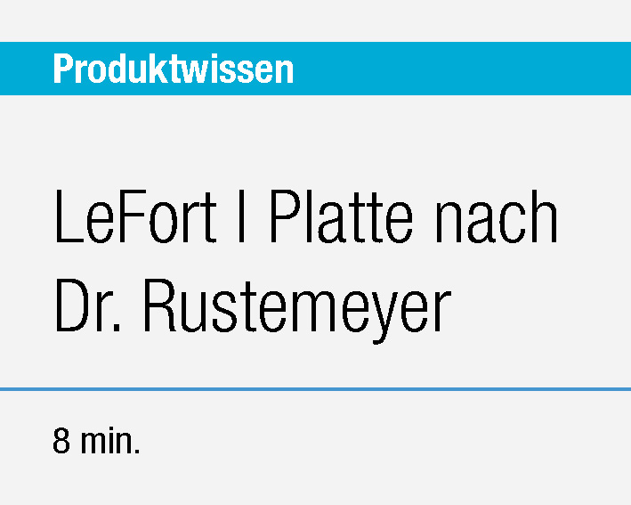 LeFort I Platte nach Rustemeyer
